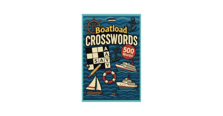 Boatload Of Crossword Puzzles Nautical Fun For Sea Lovers Sail Through 50 Ocean Sailing Sea Life Puzzles Large Print For Adults German Edition Scheich Oliver 9798282033939 Amazon Books