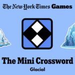 Glacial NYT Mini Crossword Answer Power Up Gaming