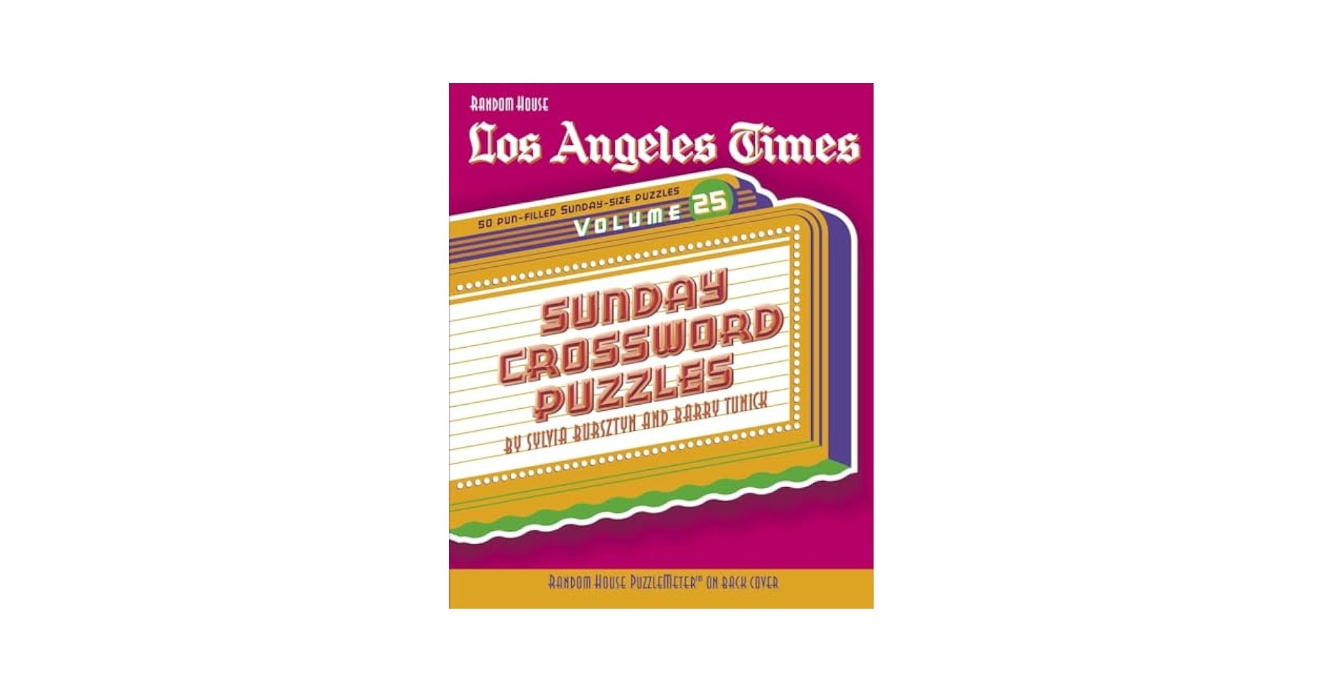 Los Angeles Times Sunday Crossword Puzzles Volume 25 The Los Angeles Times Bursztyn Sylvia Tunick Barry 9780375721564 Amazon Books