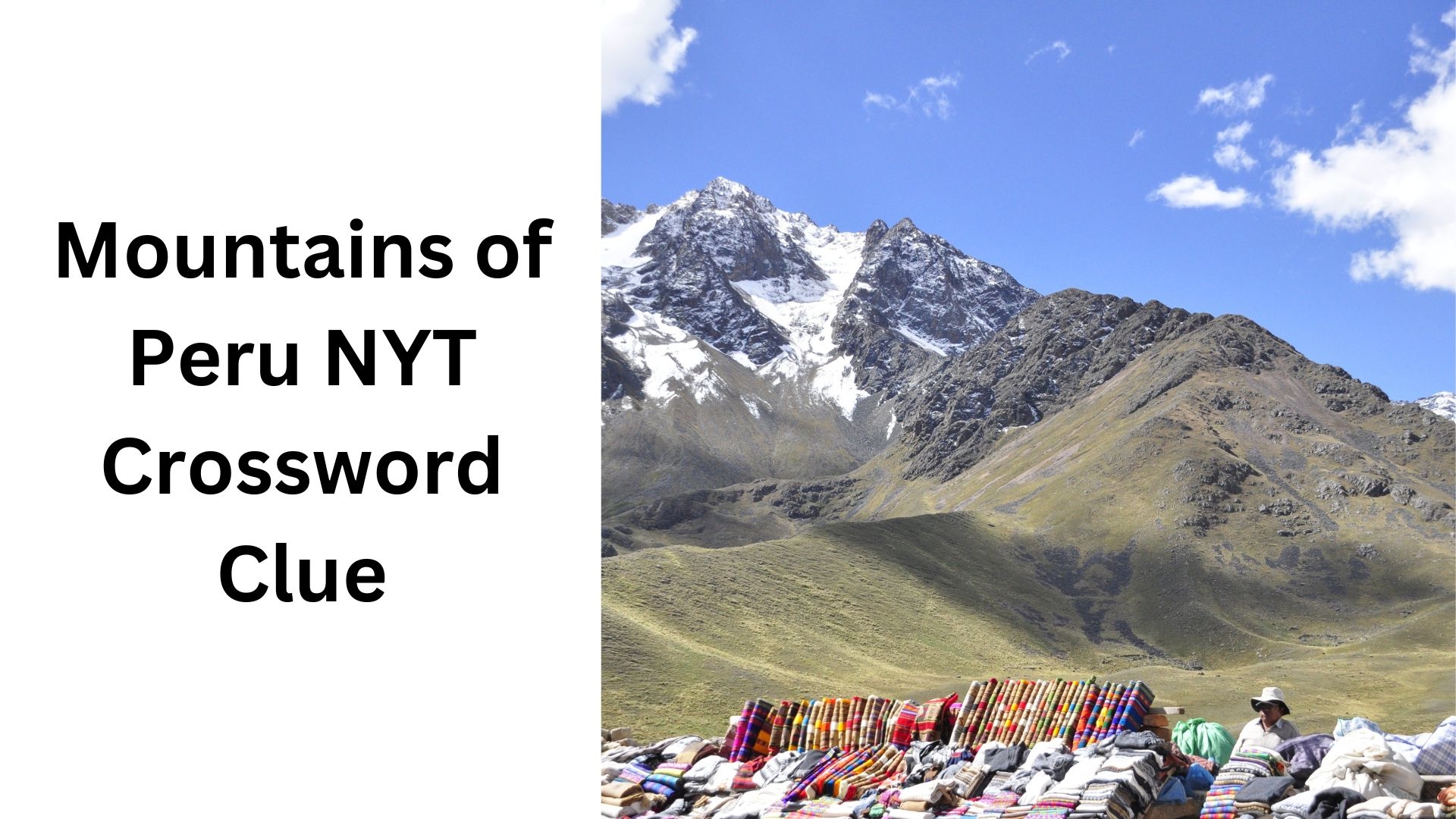 Mountains Of Peru NYT Crossword Clue October 10 2024