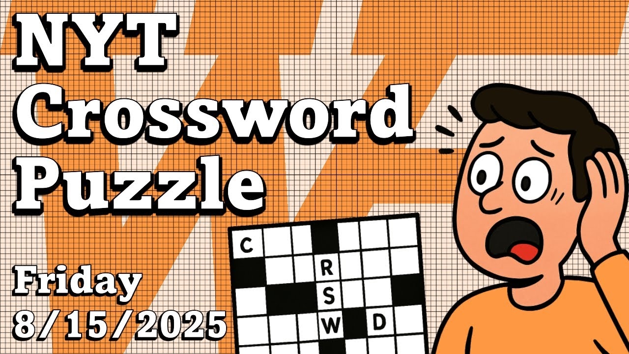 Solve The NYT Crossword Puzzle Friday 08 15 2025 YouTube