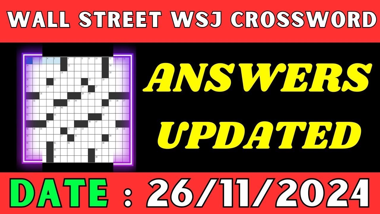 Wall Street WSJ Crossword Clue Answers For Nov 26 2024 Solved YouTube