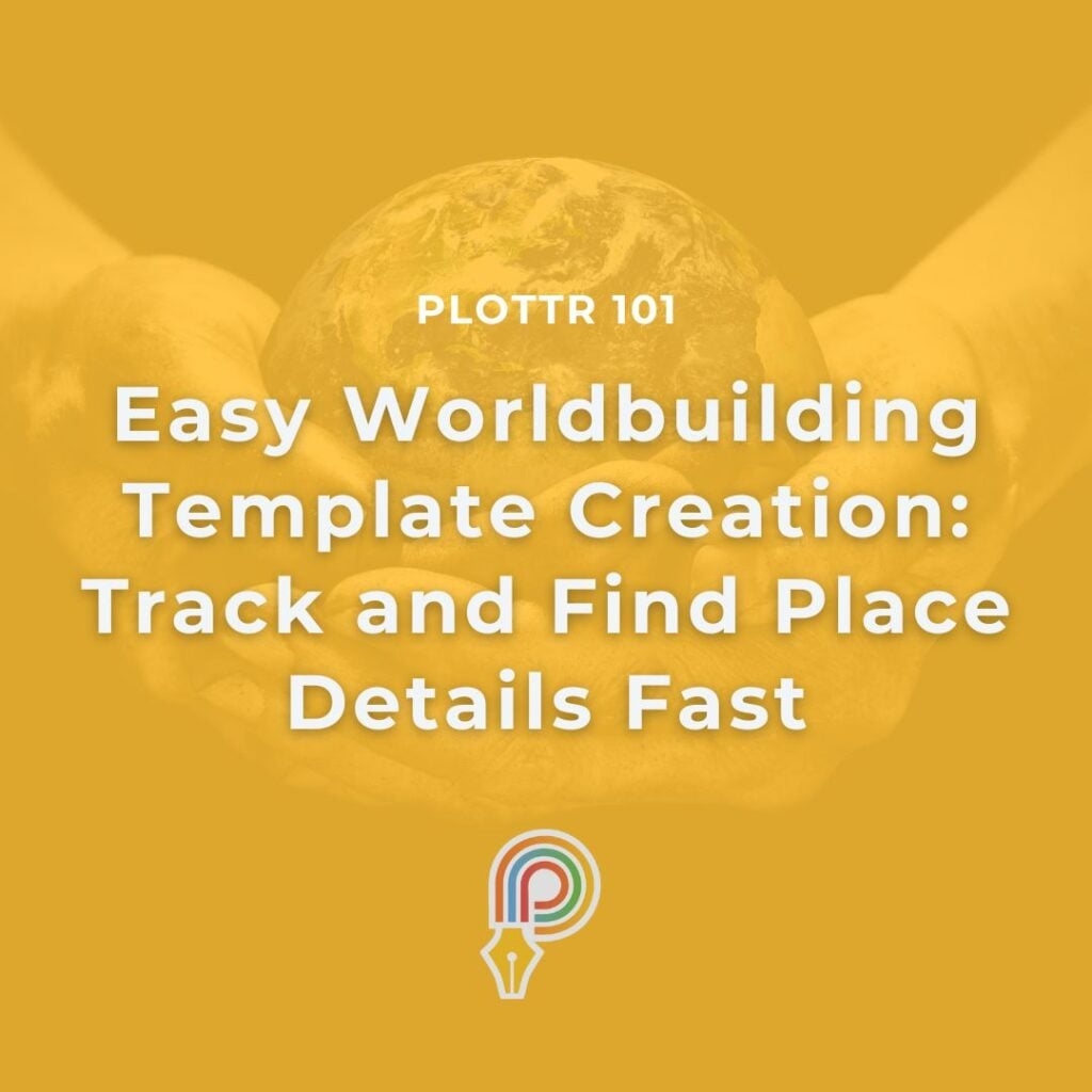 Easy Worldbuilding Template Creation Track And Find Details Fast