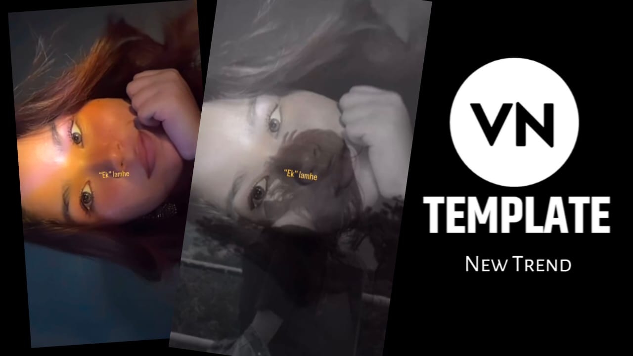 Ek Lamha Song Vn Template 2025 VN Template New Trend 2025